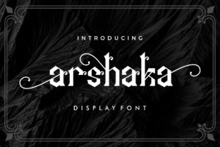 Arshaka: A Font That Bridges the Past and Future