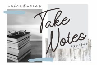 Take Notes: A Script Handwritten Font for Digital Branding