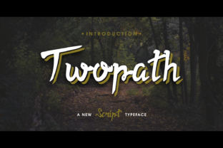 Twopath: A Timeless Script Font with a Unique Spark
